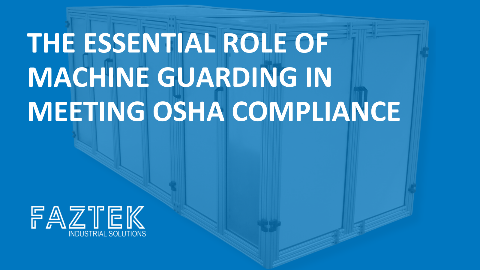 The Essential Role of Machine Guarding in Meeting OSHA Compliance