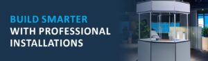 Build Smarter with Professional Installations